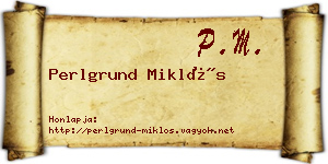 Perlgrund Miklós névjegykártya